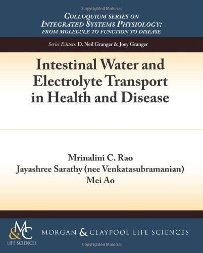 Cover for Mei Ao · Intestinal Water and Electrolyte Transport in Health and Disease (Colloquium Series on Integrated Systems Physiology) (Paperback Bog) (2012)