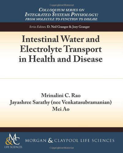 Cover for Mei Ao · Intestinal Water and Electrolyte Transport in Health and Disease (Colloquium Series on Integrated Systems Physiology) (Paperback Book) (2012)