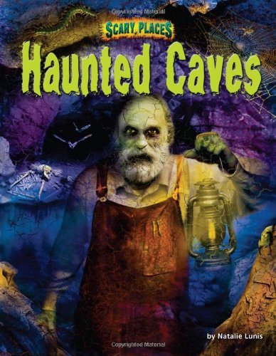 Cover for Natalie Lunis · Haunted Caves (Scary Places) (Gebundenes Buch) (2012)