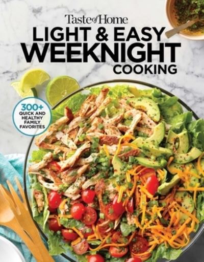 Cover for Taste Of Home · Taste of Home Light &amp; Easy Weeknight Cooking (Paperback Book) (2022)