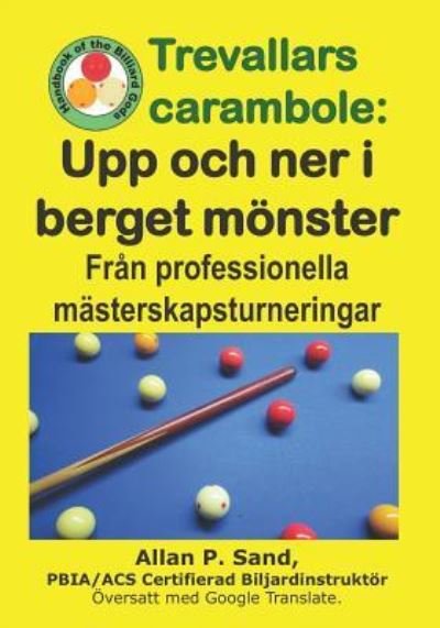 Cover for Allan P Sand · Trevallars Carambole - Upp Och Ner I Berget M nster (Taschenbuch) (2019)