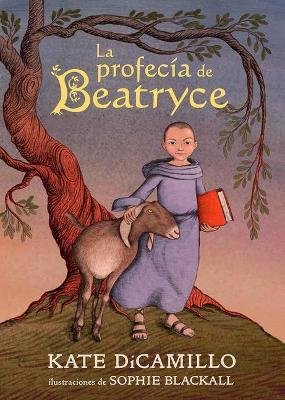Cover for Kate DiCamillo · La Profecia de Beatryce (Hardcover bog) (2022)