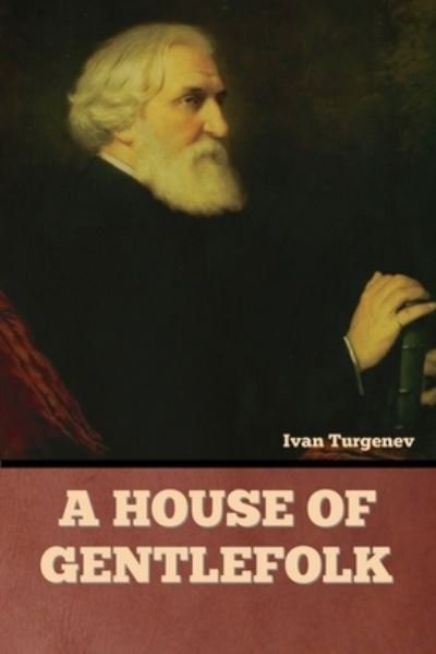 Cover for Ivan Sergeevich Turgenev · A House of Gentlefolk (Paperback Book) (2022)