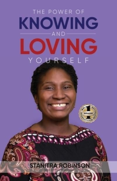 Cover for Stanitra Robinson · The Power of Knowing and Loving Yourself (Taschenbuch) (2021)