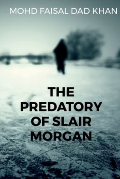 Cover for Mohd Faisal · Predatory of Slair Morgan (Book) (2019)