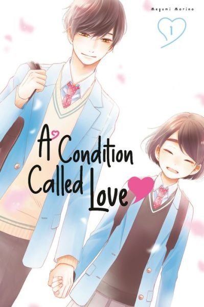 Cover for Megumi Morino · A Condition Called Love 1 - A Condition Called Love (Paperback Bog) (2023)