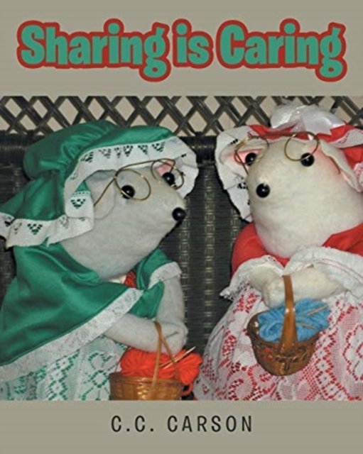 Cover for C C Carson · Sharing is Caring (Paperback Book) (2020)