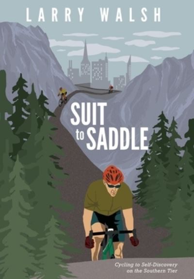 Cover for Larry Walsh · Suit to Saddle (Hardcover Book) (2021)