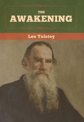 Cover for Leo Tolstoy · The Awakening (Hardcover bog) (2020)