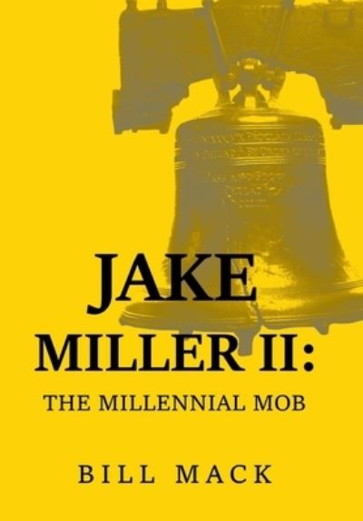 Cover for Bill Mack · Jake Miller Ii : (Book) (2022)