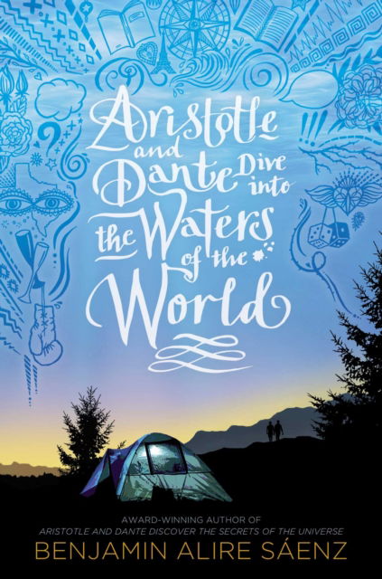 Cover for Benjamin Alire Saenz · Aristotle and Dante Dive into the Waters of the World - Aristotle and Dante (Paperback Bog) (2021)