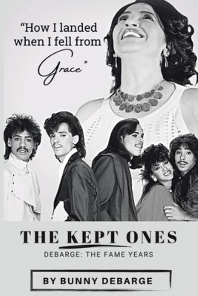 Cover for Bunny Debarge · The Kept Ones: The Fame Years (Volume 2) (Paperback Book) (2022)