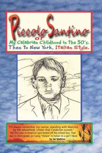 Piccolo Santino - Sal Mallimo - Livros - Independently Published - 9781694318565 - 14 de novembro de 2019