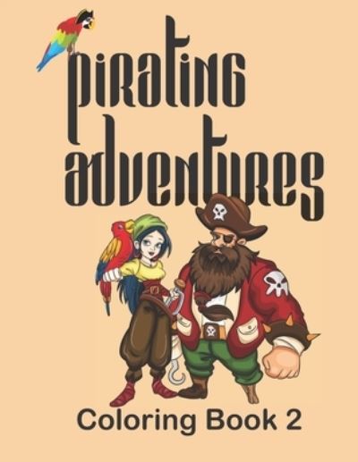 Cover for Snow Flower Enterprises · Pirating Adventures (Paperback Book) (2019)