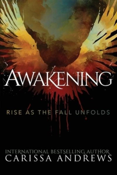 Cover for Carissa Andrews · Awakening (Paperback Book) (2019)