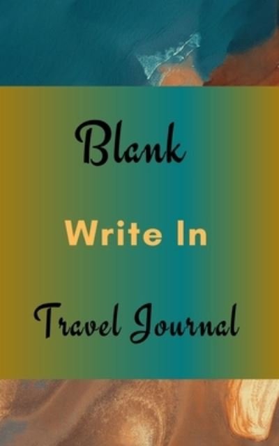 Cover for Toqeph · Blank Write In Travel Journal (Dark Green Brown Abstract Art Cover) (Paperback Bog) (2020)