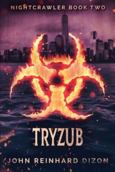Cover for John Reinhard Dizon · Tryzub (Nightcrawler Book 2) (Paperback Book) (2021)
