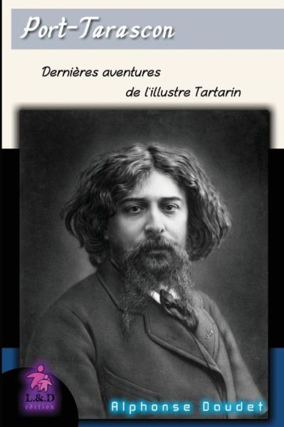 Cover for Alphonse Daudet · Port-Tarascon (Paperback Bog) (2018)