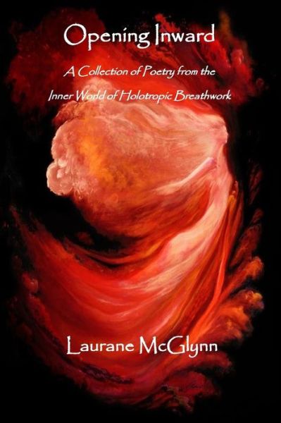 Cover for Laurane McGlynn · Opening Inward (Paperback Book) (2018)