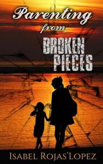 Cover for Monifah Carter Thorpe · Parenting from Broken Pieces (Book) (2018)