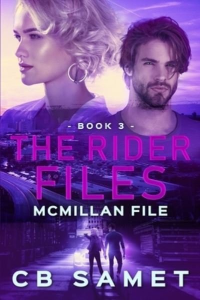Cover for Cb Samet · McMillan File - Rider Files (Paperback Bog) (2018)