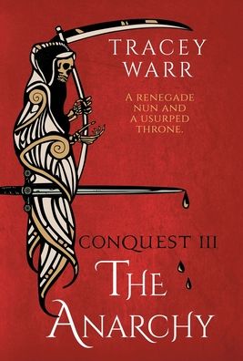 Cover for Tracey Warr · The Anarchy - Conquest (Hardcover Book) [2nd edition] (2023)