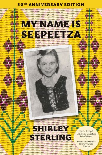 Cover for Shirley Sterling · My Name Is Seepeetza (Paperback Book) (2022)