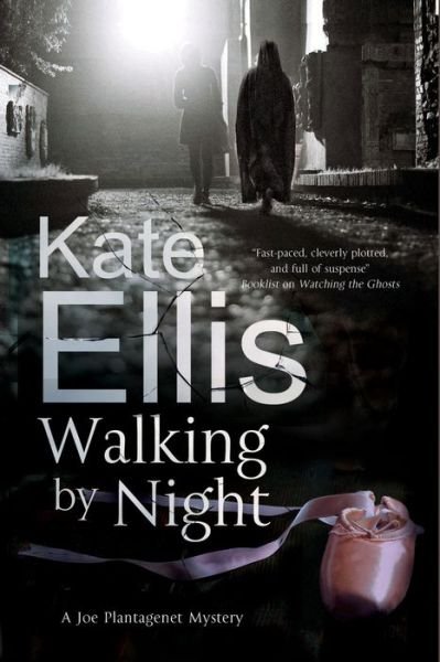 Cover for Kate Ellis · Walking by Night - A Joe Plantagenet Mystery (Paperback Book) [Main edition] (2015)