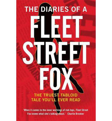 Cover for Susie Boniface · The Diaries of a Fleet Street Fox (Paperback Book) (2013)