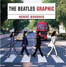 Cover for Herve Bourhis · The Beatles Graphic (Paperback Book) (2012)