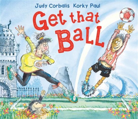 Cover for Judy Corbalis · Get That Ball! (Paperback Bog) (2020)