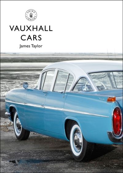 Cover for Mr James Taylor · Vauxhall Cars - Shire Library (Paperback Bog) (2021)