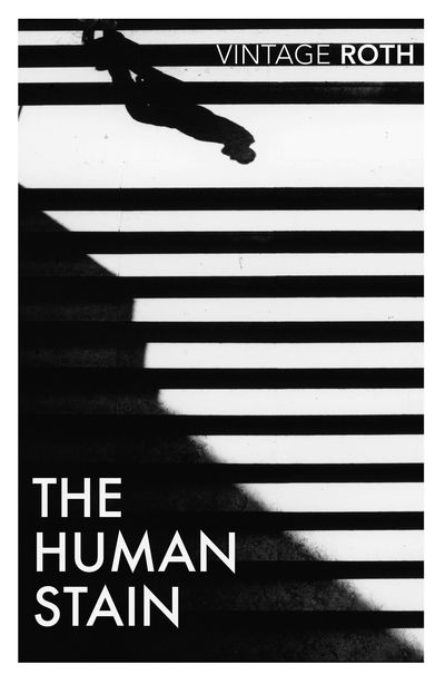 The Human Stain - Philip Roth - Boeken - Vintage Publishing - 9781784875565 - 1 augustus 2019