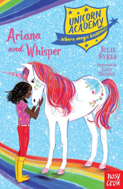 Cover for Julie Sykes · Unicorn Academy: Ariana and Whisper - Unicorn Academy: Where Magic Happens (Paperback Book) (2019)