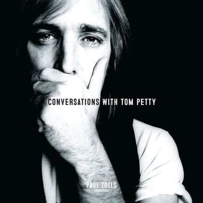 Cover for Paul Zollo · Conversations with Tom Petty, Expanded Edition (CD) (2020)