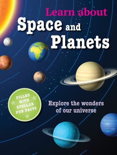 Cover for Susan Akass · Learn about Space and Planets: Explore the Wonders of Our Universe (Paperback Book) (2021)