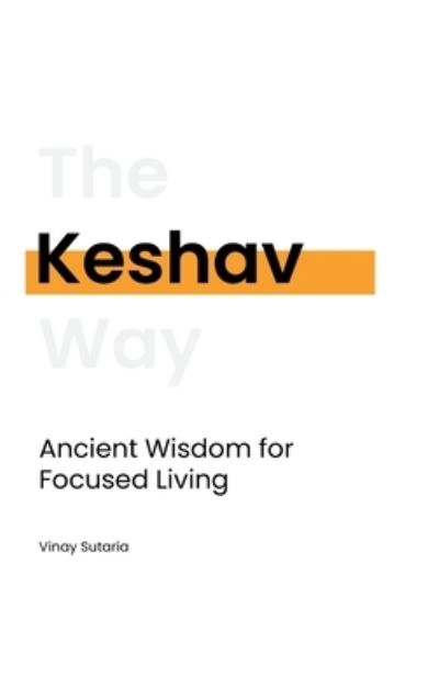 Vinay Sutaria · Keshav (Hardcover Book) (2021)