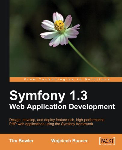 Cover for Tim Bowler · Symfony 1.3 Web Application Development (Paperback Bog) (2009)