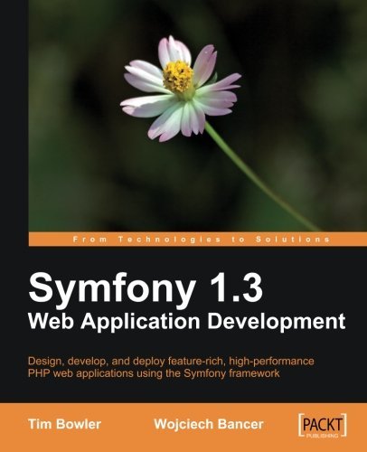 Cover for Tim Bowler · Symfony 1.3 Web Application Development (Paperback Book) (2009)