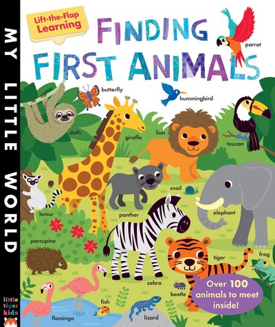 Finding First Animals - My Little World - Fhiona Galloway - Bøger - Little Tiger Press Group - 9781848692565 - 11. august 2016