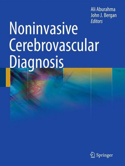 Ali F Aburahma · Noninvasive Cerebrovascular Diagnosis (Paperback Book) (2010)