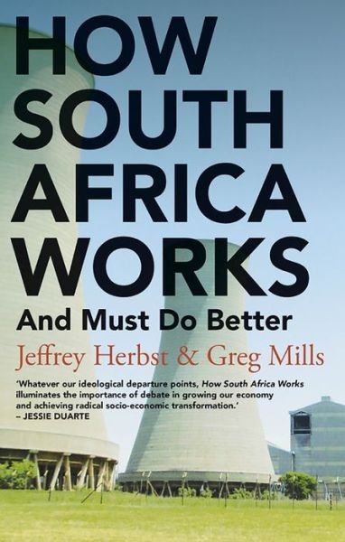 Cover for Jeffrey Herbst · How South Africa Works: And Must Do Better (Paperback Book) (2016)