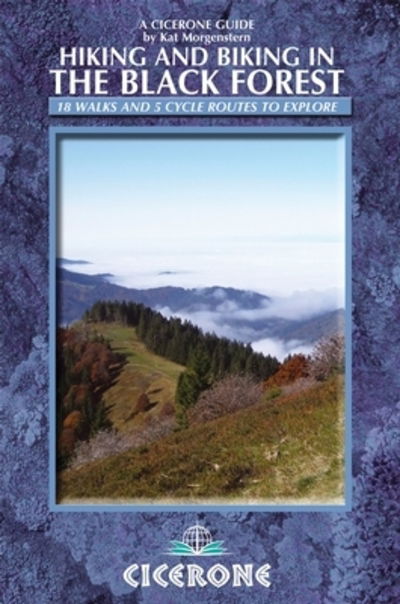 Cover for Kat Morgenstern · Hiking and Biking in the Black Forest (Book) (2014)