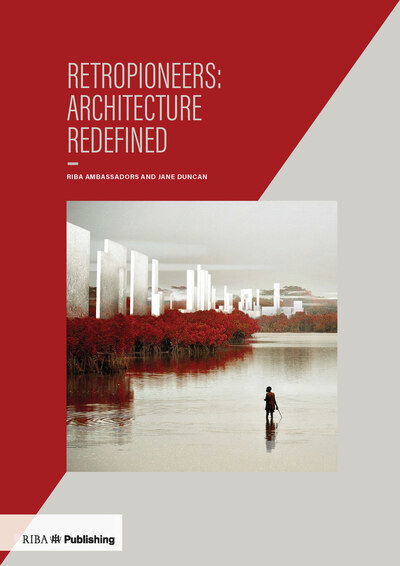 Cover for Jane Duncan · Retropioneers: Architecture Redefined (Paperback Book) (2017)