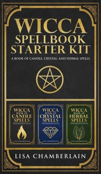 Cover for Lisa Chamberlain · Wicca Spellbook Starter Kit: A Book of Candle, Crystal, and Herbal Spells (Gebundenes Buch) (2018)