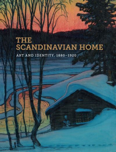 Cover for Patricia G. Berman · The Scandinavian Home: Art and Identity, 1880-1920 (Paperback Book) (2025)