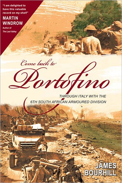 Cover for James Bourhill · Come Back to Portofino: Through Italy with the 6th South African Armoured Division (Pocketbok) (2011)