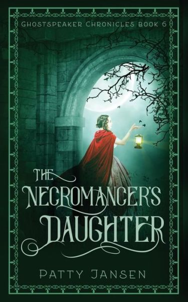 Cover for Patty Jansen · The Necromancer's Daughter - Ghostspeaker Chronicles (Pocketbok) (2018)