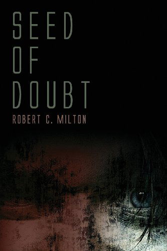 Cover for Robert C. Milton · Seed of Doubt (Paperback Book) (2013)