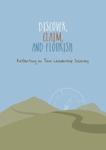 Cover for Charles Ray R Bailey · Discover, Claim, and Flourish (Paperback Book) (2019)